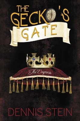 The The Gecko’s Gate: The Empress (Book 3)