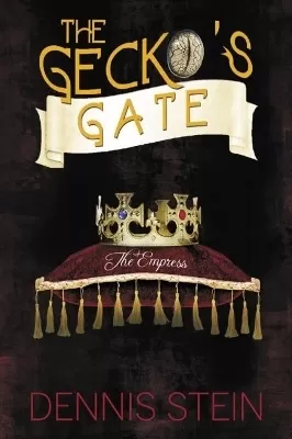 The The Gecko’s Gate: The Empress (Book 3)