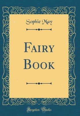 Fairy Book (Classic Reprint)