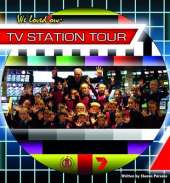 We Loved Our TV Station Tour