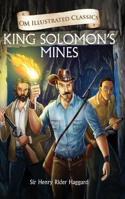King Solomon's Mines-Om Illustrated Classics