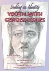 Youth with Gender Issues: Seeking an Identity