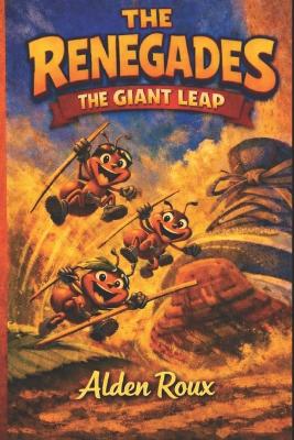 The Renegades: The Giant Leap