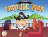 Latitude Jack: A Laugh-Along Songbook
