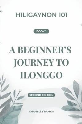 Hiligaynon 101: A Beginner's Journey to Ilonggo