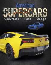 American Supercars: Dodge, Chevrolet, Ford