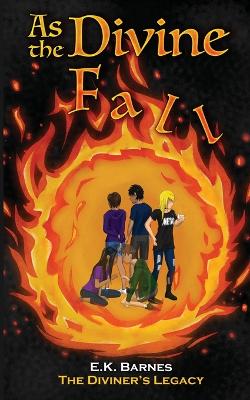 As the Divine Fall