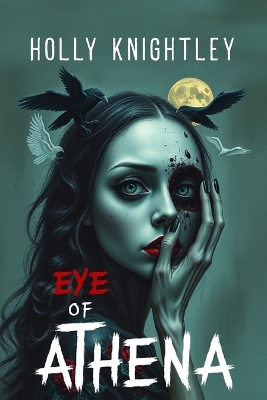 Eye of Athena: An Edgar Allan Poe Supernatural Suspense Thriller