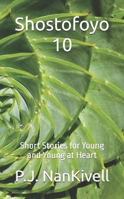 Shostofoyo 10: Short Stories for Young and Young at Heart