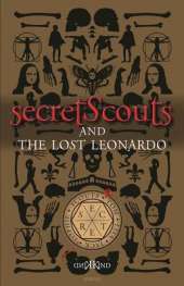 Secret Scouts and The Lost Leonardo