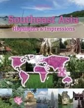 Southeast Asia Highlights & Impressions: Original Wimmelfotoheft