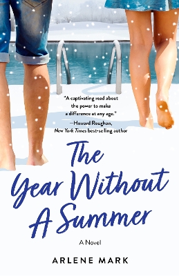 The Year Without a Summer: A Novel