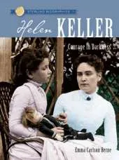 Sterling Biographies (R): Helen Keller: Courage in Darkness