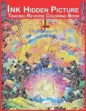 Ink Hidden Picture Tracing Reverse Coloring Book: As you trace along these intricate patterns with ink tracing pen, the hidden picture gradually emerges, revealing charming and detailed designs that inspire creativity and curiosity.