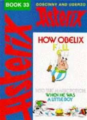 How Obelix Fell into the Magic Potion