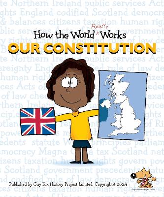 How the World REALLY Works: Our Constitution