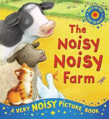 The Noisy Noisy Farm