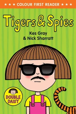Tiger and Spies (Daisy Colour Reader)