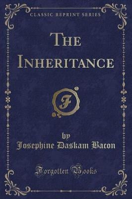 The Inheritance (Classic Reprint)