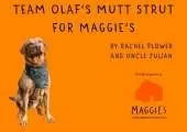 Team Olaf's Mutt Strut For Maggie's