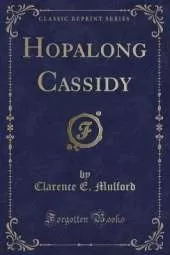 Hopalong Cassidy (Classic Reprint)