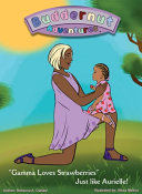 Buddernut Adventures: Gamma Loves Strawberries Just Like Aurielle