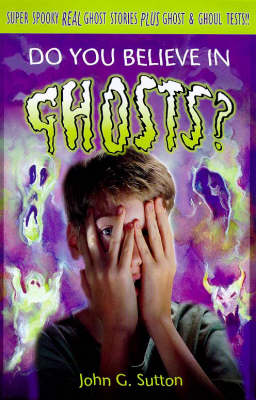 Do You Believe in Ghosts?
