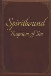 Spiritbound Sagas: Requiem of Sin