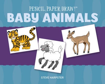 Pencil, Paper, Draw! (R): Baby Animals