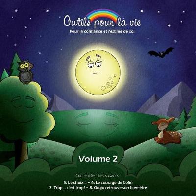 Outils Pour La Vie (Vol. 2)