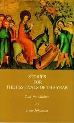 Stories for the Festivals of the Year: Told for Children