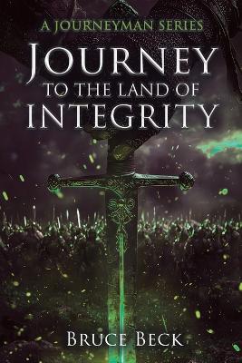 Journey to the Land of Integrity