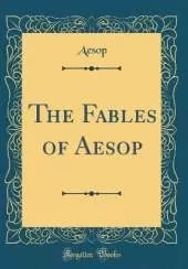 The Fables of Aesop (Classic Reprint)