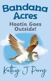 Hootin Goes Outside!