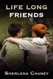 Life Long Friends