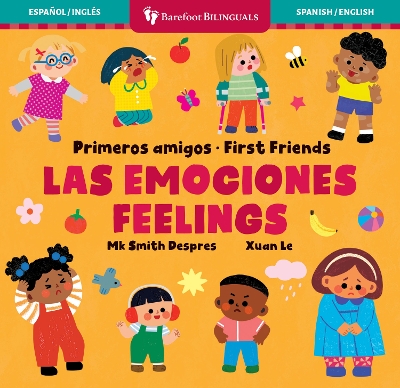Primeros amigos: Las emociones / First Friends: Feelings