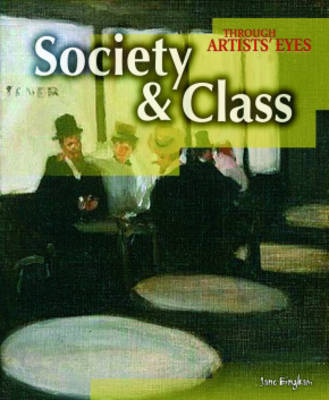 Through Artist's Eyes: Society and Class Hardback