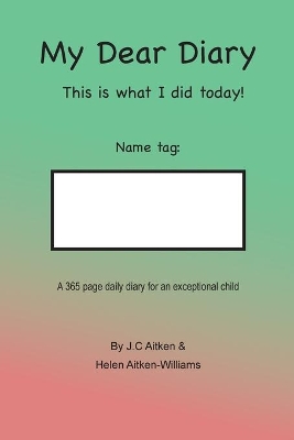 My Dear Diary - This is what I did today !