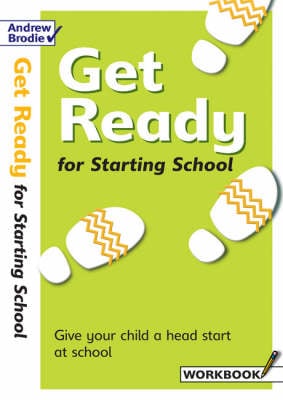 Get Ready for Starting School: Give Your Child a Head Start at School