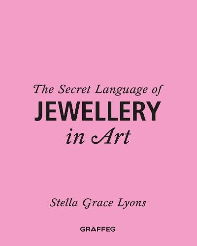 The Secret Language of Jewellery in Art History