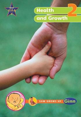 New Star Science Yr2/P3: Health and Growing Big Book