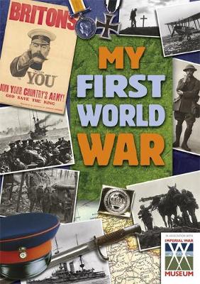 My War: My First World War