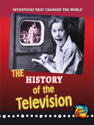 The History of the Television
