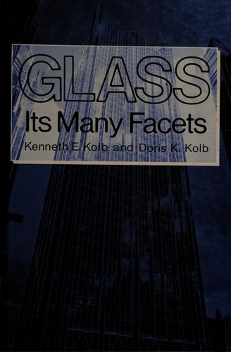 Glass: Its Many Facets