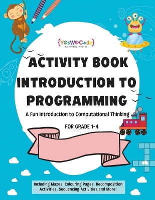 A journey to coding wonderland: A fun introduction to Computational Thinking