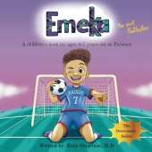Emeka, the Great Footballer: A children's book for ages 4-7 years old on Patience
