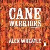 Cane Warriors
