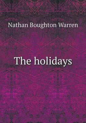 The holidays
