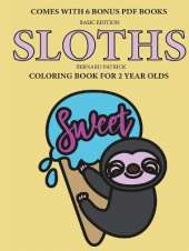 Coloring Book for 2 Year Olds (Sloths)