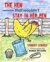 The Hen That Wouldn't Stay In Her Pen